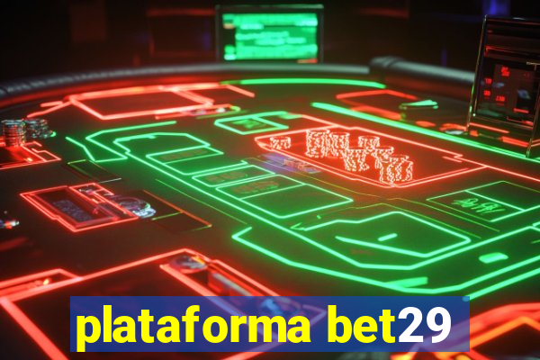 plataforma bet29